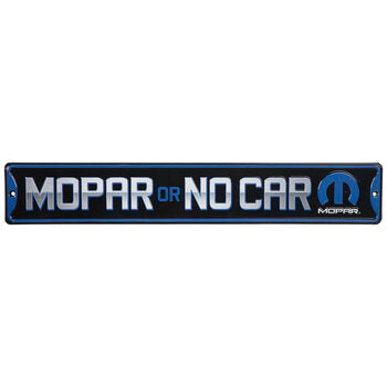 Mopar or No Car - málmskilti
