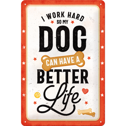 Better Dog Life - Skilti