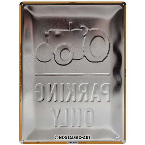 Traktor - Parking Only - Skilti