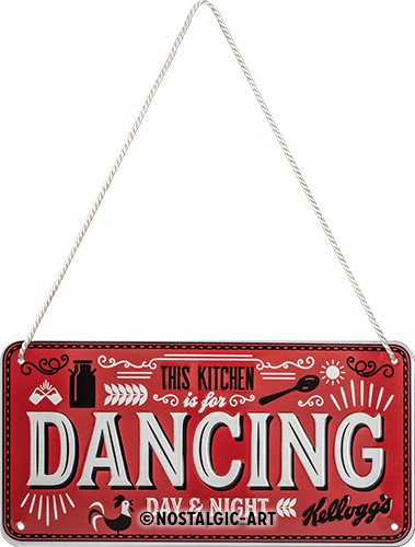Kellogg´s This Kitchen is for Dancing - Hangandi Skilti