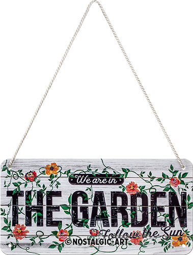 We are in the Garden - Hangandi Skilti