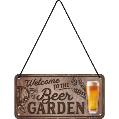 Welcome to the Beer Garden - Hangandi Skilti