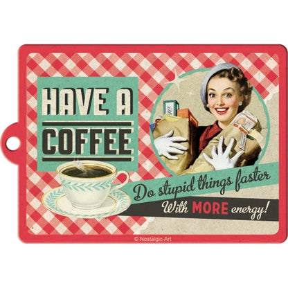 Lyklakippa - Have a Coffee